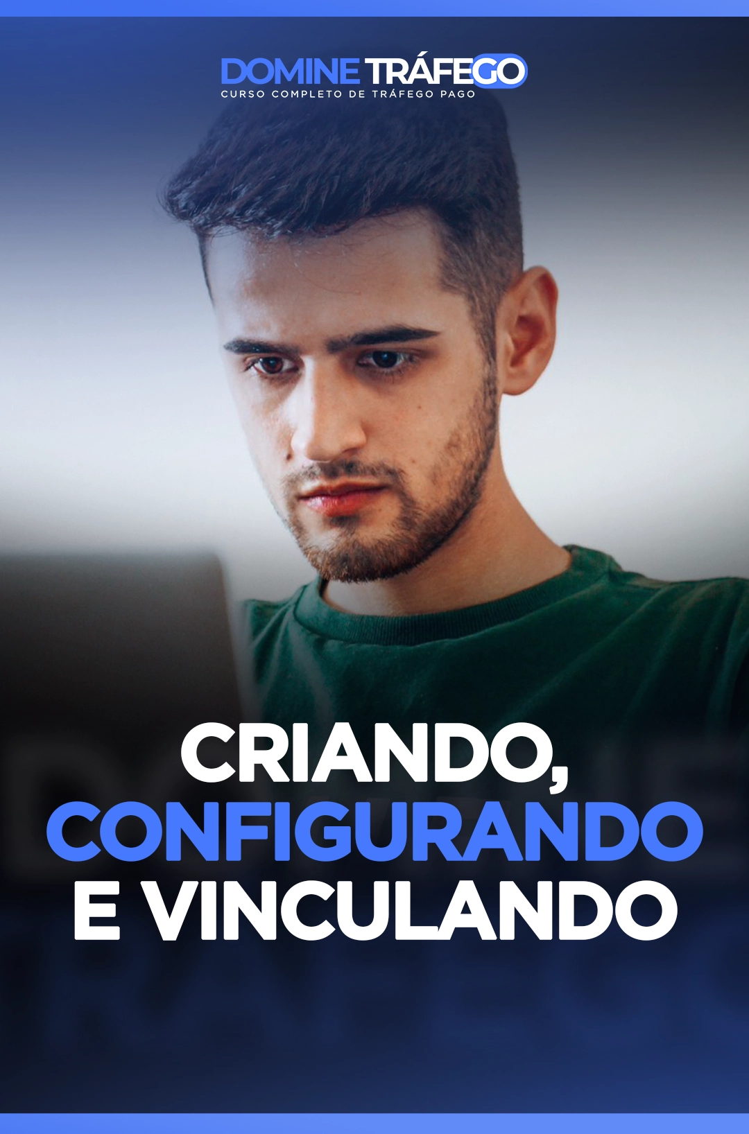 Módulo 3 do curso Domine Tráfego